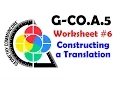 G-CO A 5 Worksheet - Constructing a Translation