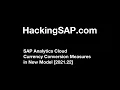 SAP Analytics Cloud Currency Conversion Measures in New Model 2021 22