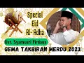 Download Lagu Gema Takbiran Merdu 2023 (Syamsuri Firdaus) | Eid Al-Adha