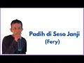 Download Lagu Padiah di Seso Janji - Zalmon (Cover by Fery)
