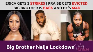 erica gets 2 strikes big brother is back and hes mad praise gets evicted