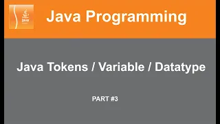 Part Tokens Variable Data Type Java Tutorial Online Lecture In Hindi