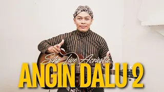 ANGIN DALU 2 - KUNCUNG MAJASEM | COVER BY SIHO LIVE ACOUSTIC
