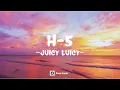 Juicy Luicy - H-5