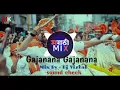 Lagu Gajanana Gajanana Soundcheck Dj Vishal
