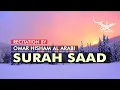 Download Lagu Surah Saad (سورة ص) By Omar Hisham Al Arabi | Healing - spiritual العربي | Al Quranic
