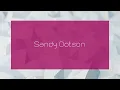 Sandy Dotson - appearance