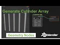 Geometry Nodes - Make A Cylinder Array Blender 3 1 2