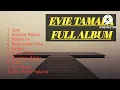 Download Lagu kumpulan lagu Evie Tamala full Album Populer-Dangdut Evie Tamala