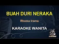 Download Lagu Buah Duri Neraka - Rhoma Irama | Karaoke Dangdut Koplo Nada Wanita