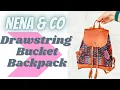 Nena and Co Bucket Backpack Review