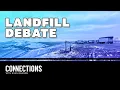 Landfill debate heats up