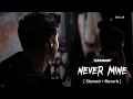 Never Mine - Harnoor (Slowed + Reverb) | ilam, J Statik, Sukh Sanghera, Navjot Pandher
