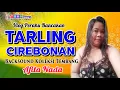 Lagu AFITA NADA II KOLEKSI TEMBANG AFITA NADA II TARLING CIREBONAN II VLOG PERAHU BANCAKAN