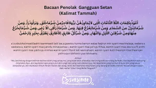 bacaan doa penolak gangguan setan mustajab kalimat tammah 