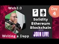 Solidity Ethereum Blockchain Live Course Writing a Dapp