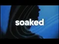 Download Lagu Shy Smith - Soaked 💧 (slowed \u0026 reverb)