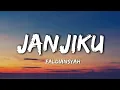 Download Lagu JANJIKU - PARAMITA RUSADY || FALDIANSYAH (COVER)