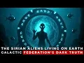 The Sirians Mysterious Aliens From Sirius A B - Ancient Visitors or Secret Controllers