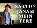 Download Lagu Saaton Janam Mein Tere (Lyrics) Ajay Devgan | Raveena Tandon | Alka Yagnik | Kumar Sanu