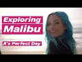 Annalise s Perfect Day in Malibu