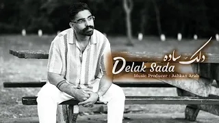 Ashkan Arab Delak Sada دلک ساده OFFICIAL TRACK 2025 