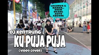 Download Kupuja puja||dj kentrung..kalia siska ft  sk86(videocover) icha syarifa MP3