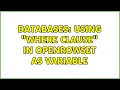 Databases Using Where clause In OPENROWSET as variable