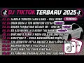 DJ TIKTOK TERBARU 2025 🎵DJ JANGAN TUNGGU LAMA LAMA 🎵DJ DORA DORA X TOR MONITOR KETUA 🔥