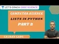 Lists in Python Part 2 CBSE Science Gaurav Garg