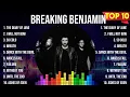 Lagu The Best Of Breaking Benjamin ~ Breaking Benjamin Greatest Hits 2024