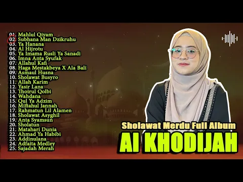 Download MP3 Full Album Ai Khodijah | Sholawat Merdu Ai Khodijah Terbaru 2024
