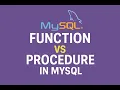 MySQL Function vs Stored Procedure In-Depth Explanation with Examples
