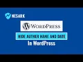 How to hide post author and date in WordPress Remove Author and Date Info from posts Nesark