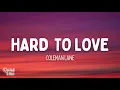 Download Lagu Coleman Lane - Hard To Love (Lyrics)