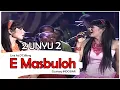 Download Lagu 2 UNYU2 [E Masbuloh] Live At D'T3Rong (15-11-2014) Courtesy INDOSIAR
