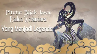 Pitutur Bijak Jawa Raden Werkudara Yang Menjadi Legenda - Ki Seno Nugroho
