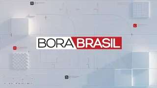 BORA BRASIL - 14/06/2022