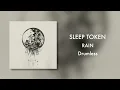 Download Lagu (Drumless) Sleep Token - Rain