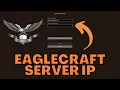 Minecraft Eaglecraft Server IP Address
