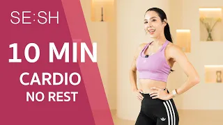 SE:SH - 10 MIN CARDIO NO REST  10ท่า10นาที ไม่พัก