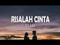 Lagu Risalah Cinta - Syam (Lirik Video)
