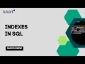 Indexes in SQL How SQL Indexes work SQL Tutorials for Beginners 2023 Tutort Academy