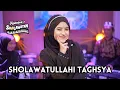 SHOLAWATULLAHI TAGHSYA - FATHIMATUZ ZAHRO MAULIDIYAH | Ngabuburit Sholawatan 2025