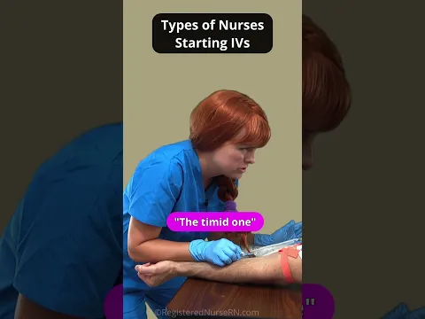 Types of Nurses Starting IVs  #funny #nursing #nurselife