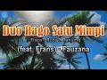 Download Lagu Duo Rago Satu Mimpi - Fauzana (lirik Lagu)  ~ kok dapek pintak kandak kok buliah
