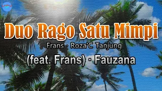 Download Duo Rago Satu Mimpi - Fauzana (lirik Lagu)  ~ kok dapek pintak kandak kok buliah MP3