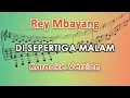 Download Lagu Rey Mbayang - Di Sepertiga Malam (Karaoke Lirik Tanpa Vokal) by regis