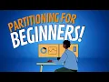 Partitioning for Beginners