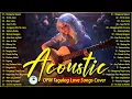 Download Lagu Beautiful OPM Acoustic Love Songs Cover 2025 ❤️ Chill Tagalog Acoustic Songs Cover Playlist